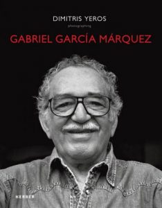 Read more about the article Photographing Gabriel Garcia Marquez | Εκδόσεις Kerber Photo Art | Βιβλίο με φωτογραφίες και προσωπικές μαρτυρίες του Δημήτρη Γέρου για τον Γκαμπριέλ Γκαρσία Μάρκες, με αφορμή τη συμπλήρωση του ενός χρόνου από τον θάνατό του