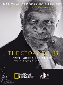 Read more about the article Πρεμιέρα της σειράς «The Story Of Us with Morgan Freeman» στο LifeArt Festival.