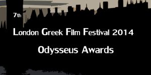 Read more about the article Τιμητική απονομή των Βραβείων Οδυσσέας του 7ου ετήσιου Φεστιβάλ Ελληνικού Κινηματογράφου Λονδίνου (2014)